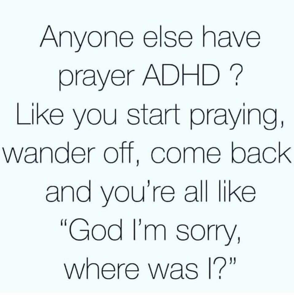 This was me during my bed time prayer last night 😂