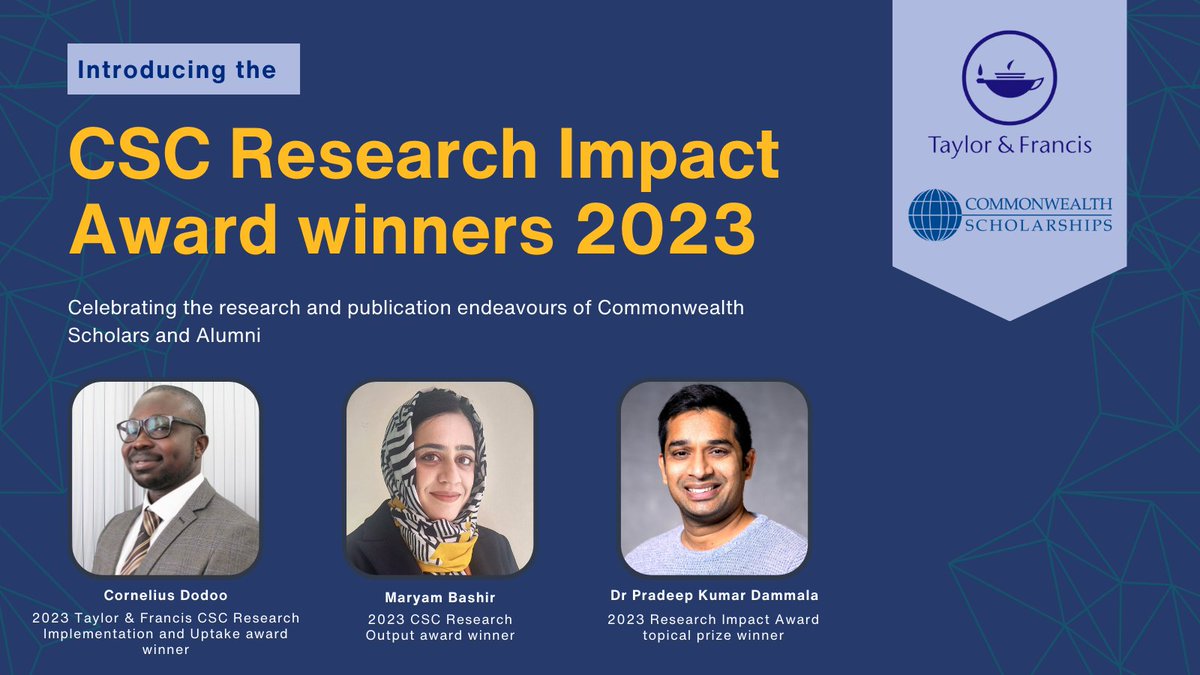 We are excited to announce the winners of the CSC Research Impact Awards 2023 🏆 Congratulations to #Commonwealth Alumni @nii_cornelius, Maryam Bashir, and @DrDammalaIITJ whose research is pushing the frontiers of knowledge and impact across the world. bit.ly/3fVXRCk