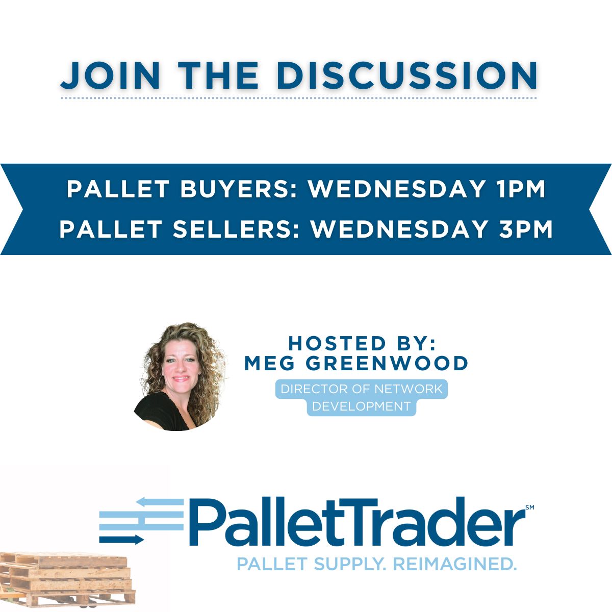 Pallet_Trader's tweet photo. Uncover the essential insights into PalletTrader's state-of-the-art pallet solution at our upcoming weekly roundtable discussion.

Buyers’ join us today @ 1pm EST: https://t.co/Dtq97udbsQ

Sellers’ join us today @ 3pm EST: https://t.co/lyxWzRdHyO

#PalletTrader #PalletSupply https://t.co/rEljn6Wk4Z