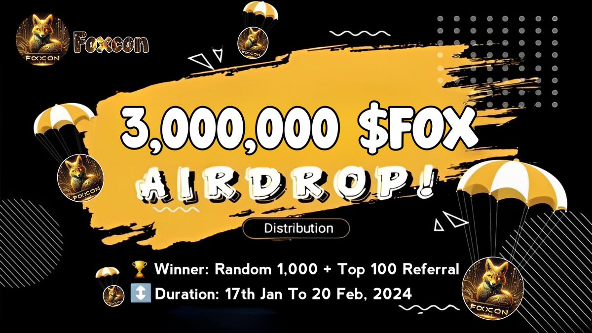 🪂 Airdrop: Foxcon (New Round)
💰 Reward Pool: 3,000,000 $FOX
🏆 Winner: 1,000 Random &amp; Top 100 Referral
📅 End date: 20th February, 2024
🏦 Distribution: 20 March, 2024

🔗 Airdrop Link: t.me/FoxconNewBot

#Airdrop #Airdrops #Giveaways #Bitcoin #Foxcon #Crypto $manta $USDT