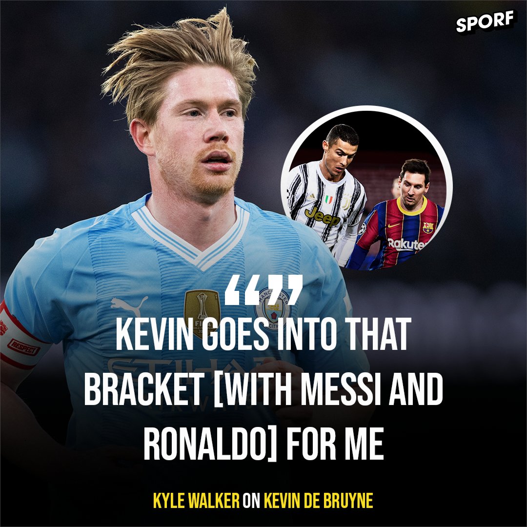 Manchester City defender, Kyle Walker, thinks that his Belgian teammate, Kevin De Bruyne is on the same level as Cristiano Ronaldo and Lionel Messi! 👀 Who agrees with him ⁉️🤔