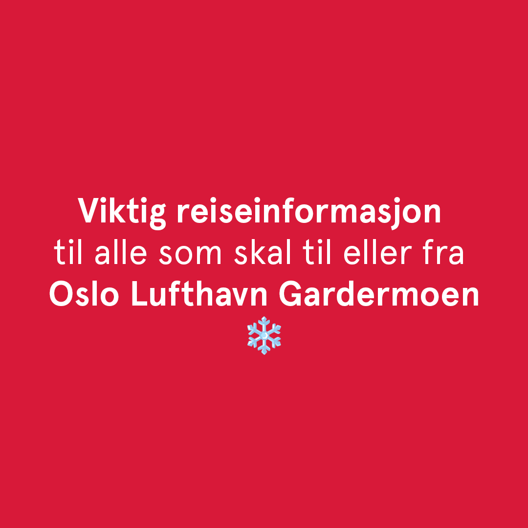 ❗️Oslo Lufthavn Gardermoen er midlertidig stengt for flytrafikk på grunn av kraftig snøvær. Vi følger situasjonen tett og kontakter berørte passasjerer på kontaktinformasjonen som er registrert deres bestilling.