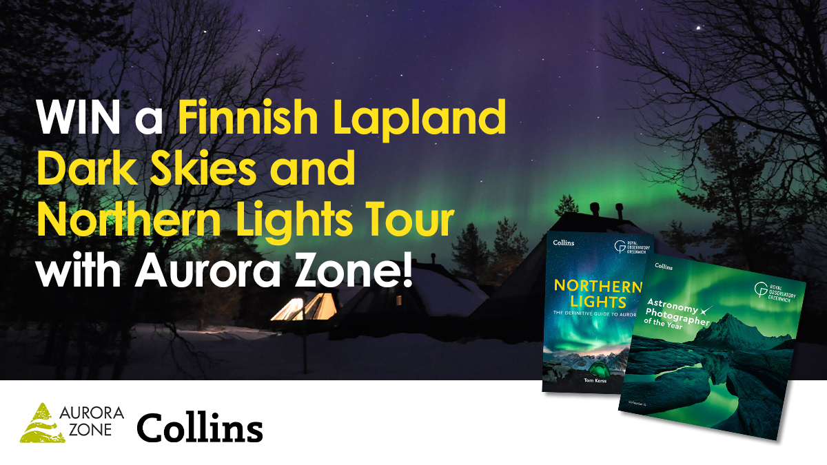 Have you entered our aurora-chasing competition yet? We're giving away a Finnish Lapland Dark Skies and Northern Lights Tour with @aurora_zone, plus some Collins Astronomy books. Enter here for your chance to #win: ow.ly/Qiap50Qk7Xn #Giveaway #NorthernLights