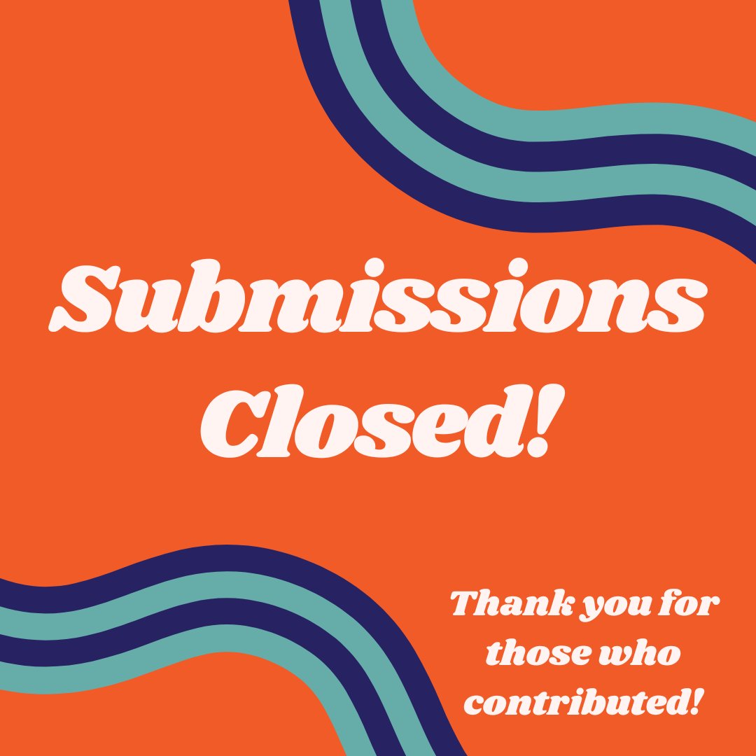 Fiction submissions for short stories and novel excerpts are officially closed! Thank you to all who contributed! Good luck to all!😊