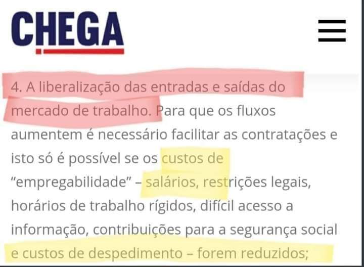 Programa de governo do Chega, no que se refere ao mercado de trabalho:
- salários mais baixos
- redução dos direitos laborais
- liberalização dos horários de trabalho
- corte na segurança social
- redução das indemnizações de despedimento.

Só o Iniciativa Liberal é tão radical!