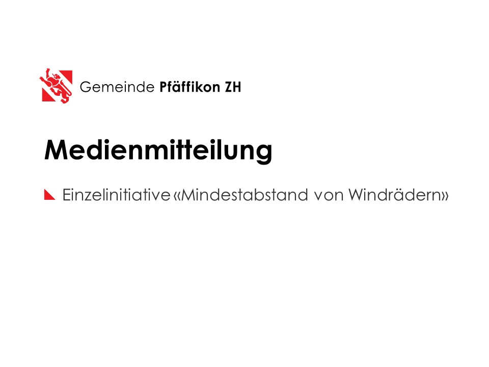 Medienmitteilung des Gemeinderats Pfäffikon ZH
Weitere Infos unter: 
pfaeffikon.ch/2024/01/17/gem…