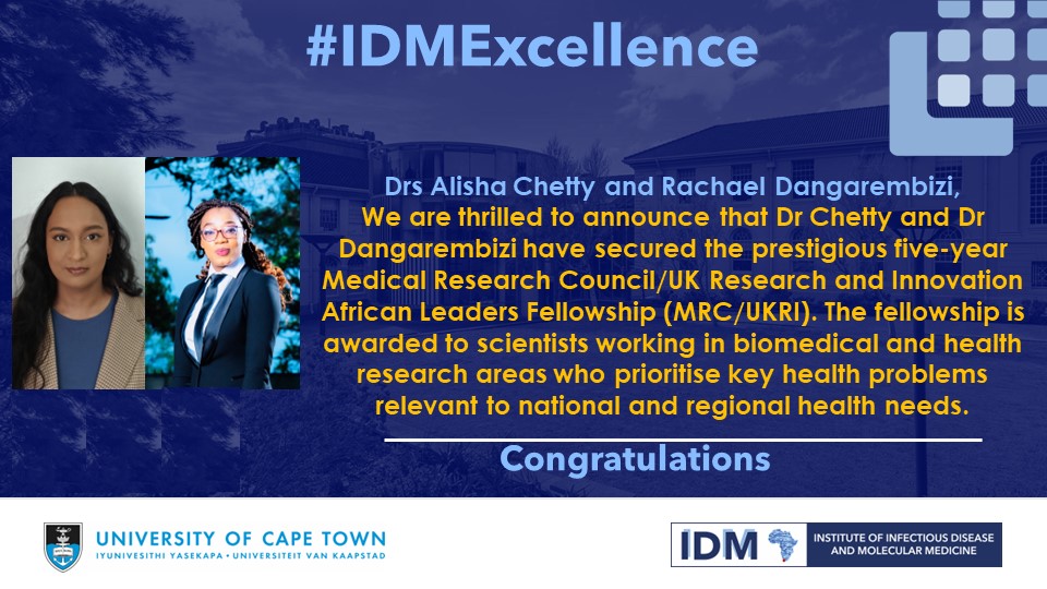Based at the IDM, congratulations to Drs Alisha Chetty &amp; Rachael Dangarembizi for being awarded the prestigious five-year Medical Research Council/UK Research and Innovation African Leaders Fellowship (MRC/UKRI)! - shorturl.at/mquH8
