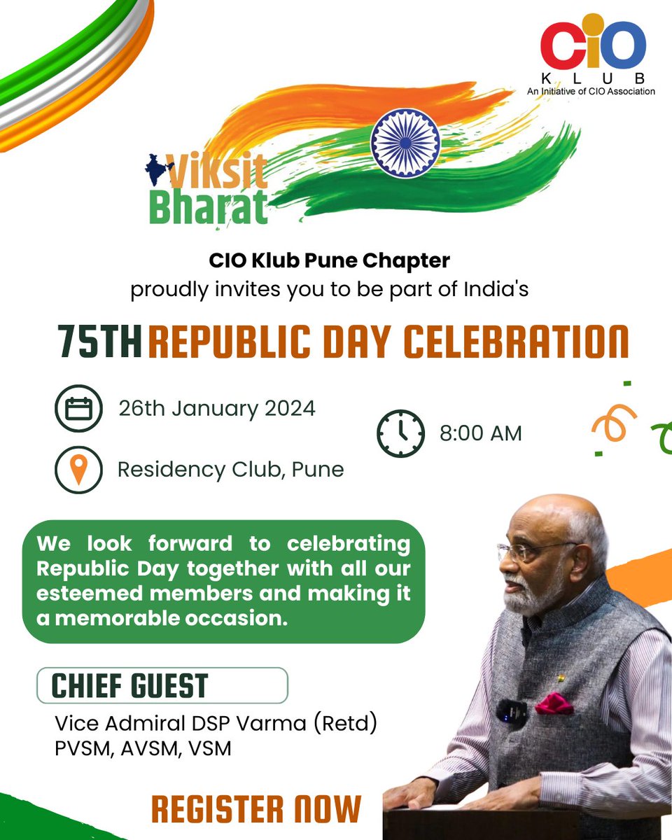 CIOAssociation's tweet image. Join us in the spirit of patriotism as CIO Klub Pune Chapter celebrates India's 75th Republic Day at Residency Club Pune, 26th January 2024, 8:00 AM. We are honored to have Vice Admiral D S P Varma (Retd) as our Chief Guest.

#CIOKlub #PuneChapter #ViksitBharat #RepublicDay2024