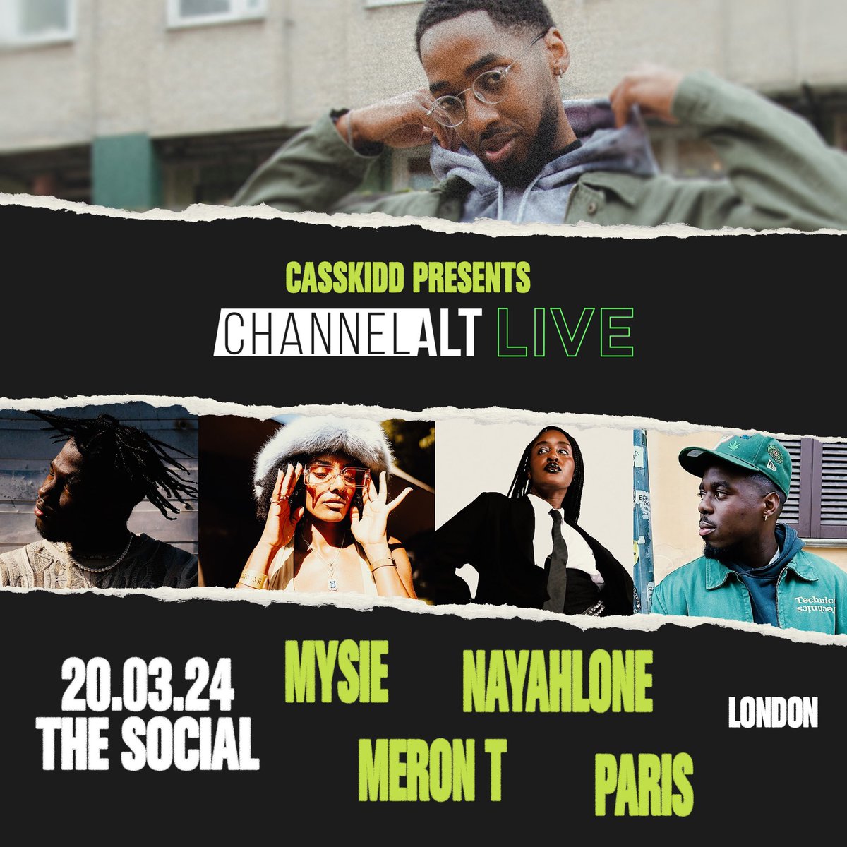 📣 MARCH 20TH 2024 - LONDON 🇬🇧📍 There’s one thing discovering artists, another thing is supporting them in person! Proud to showcase the @ChannelAltHQ line up featuring, @nayahlone, @mezthehun, @mmmmysie & @parismatiq for #ChannelAltLIVE 🎫 comm.tix.to/ChannelAlt 🎫