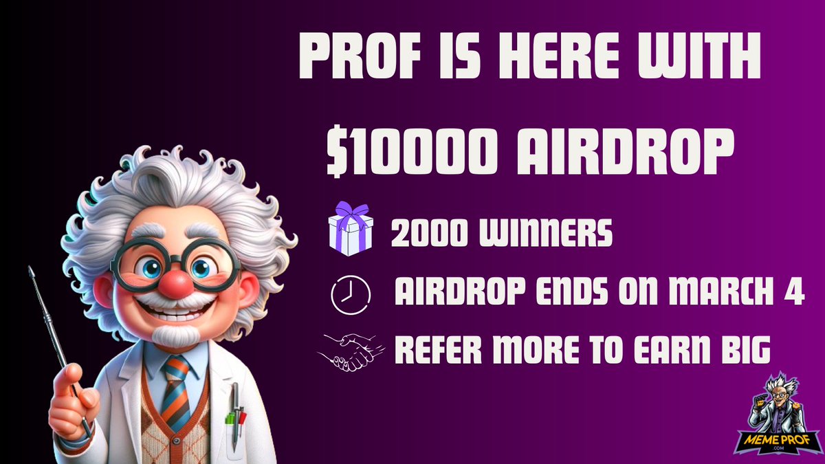 🚨$10000 worth $PROF #AirdropAlert 🚨 🎉Phase 1 of our MemeDrop campaign is live 🌐Check out more details at t.me/memeprofairdro… 🥇2000 winners ⌛#Airdrop ends on March 4, 2024 🤔Pro tip: Refer more to be in TOP 100 and win more #AirdropGiveaway #AirdropCrypto #Memeprof