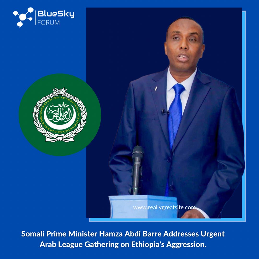 Prime Minister <a href="/HamzaAbdiBarre/">Hamza Abdi Barre</a> Addresses Urgent Arab League Gathering on Ethiopia's Aggression.

In a crucial session convened by the Federal Government of #Somalia, Prime Minister <a href="/HamzaAbdiBarre/">Hamza Abdi Barre</a> is set to deliver a significant address at the #Arab League. The urgent meeting