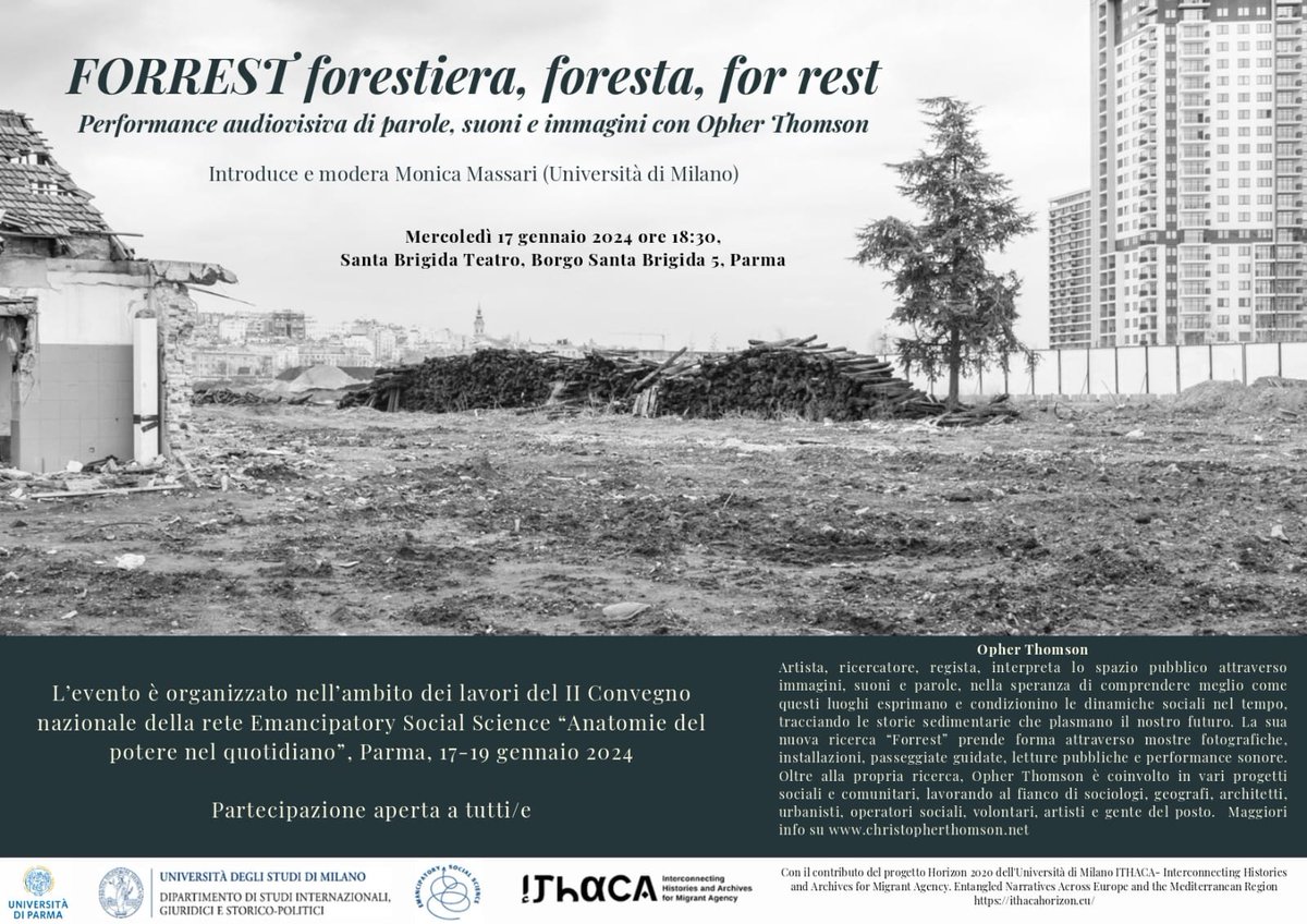 Today at 6:30PM Opher Thomson and Monica Massari (UNIMI) inaugurate the Emancipatory Social Science event with the performance «Forrest, forestiera, foresta, for rest» at the Santa Brigida Theatre in Parma #ITHACAhorizon