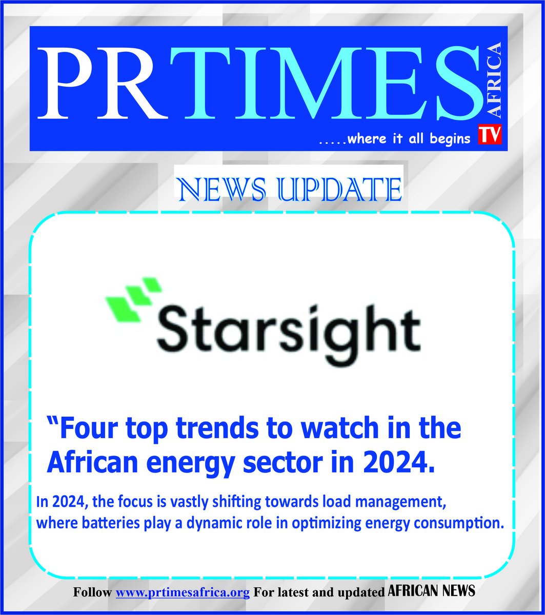 PRTimesAfricaNW's tweet photo. Four top trends to watch in the African energy sector in 2024.
https://t.co/MCTtBQNMtA
#starsight #africaenergy #sustainableenergy #sustainableenergysolutions #renewableenergy #renewableenergyisthefuture https://t.co/bHphTKR2N5