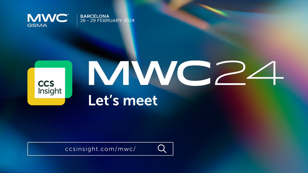 CCS Insight will be on the ground at #MWC24!

Our analyst and sales teams are now open for bookings. Schedule a meeting with us or join our free webinar to explore our insights and discuss the trends that will shape the landscape in 2024.

🔗 Join us here: ccsinsight.com/mwc/