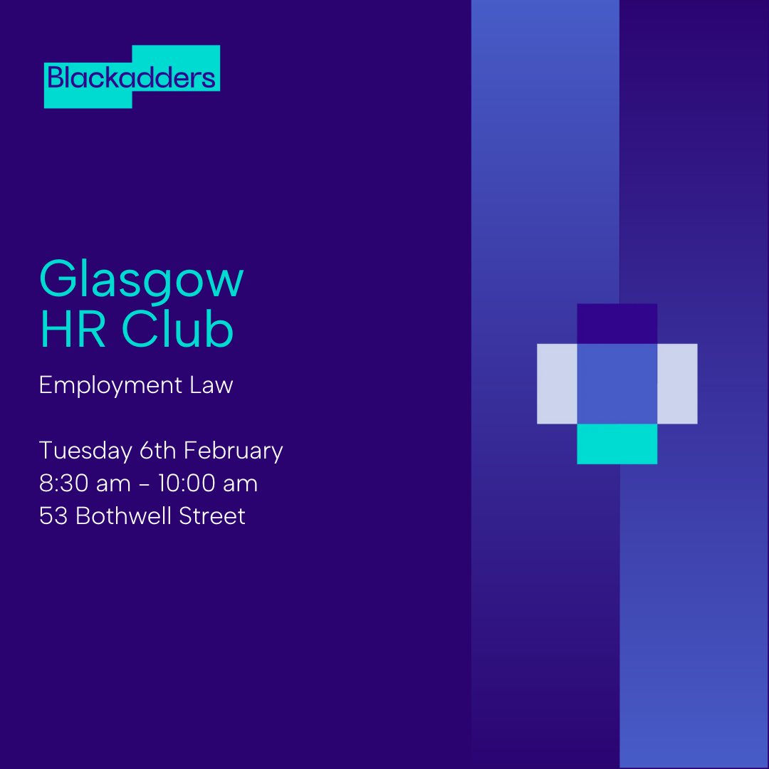 Join us at Blackadders’ Glasgow HR Club where we will cover a range of employment law topics on how to manage and deal with HR and employment law issues that arise in the course of running your business. Sign up: loom.ly/tYnIgJo