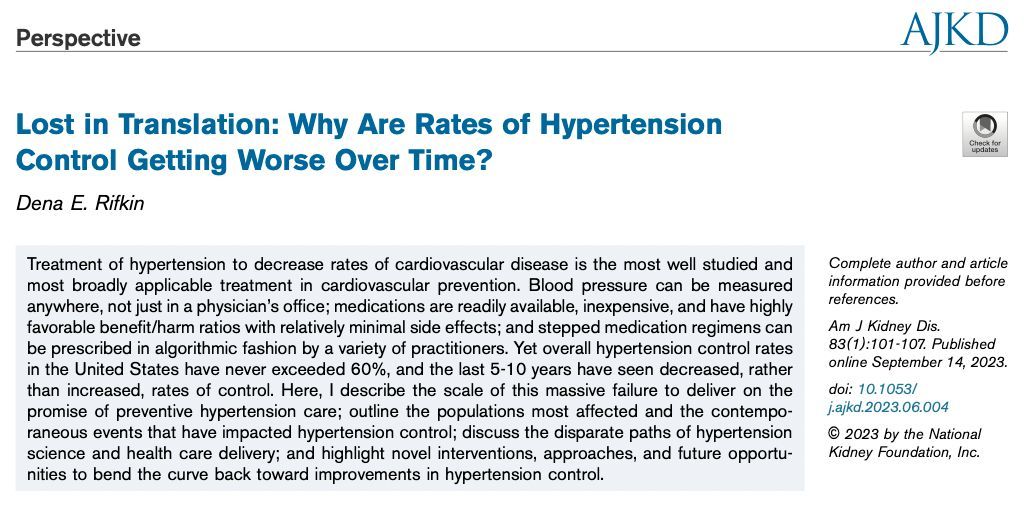 Perspective by Dena E. Rifkin: Lost in Translation: Why Are Rates of Hypertension Control Getting Worse Over Time? buff.ly/45pb2n2 (FREE temporarily) @ucsdnephrology