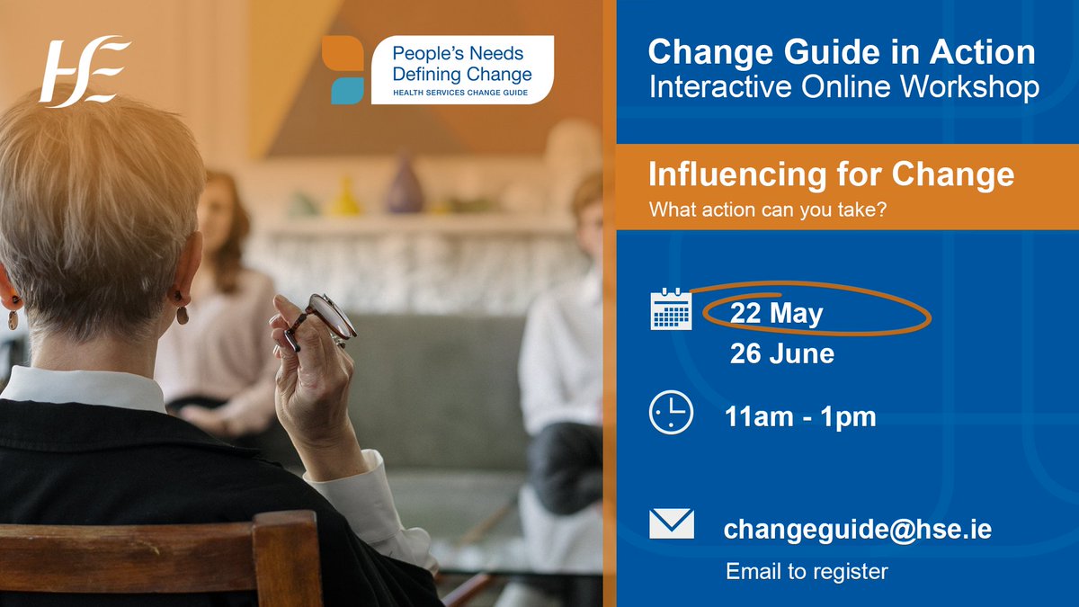Join our interactive workshop ‘Influencing for Change’. This workshop examines the practical supports in the Change Guide to help you influence change in your service. 📅 Attend one of these virtual workshops on 22 May or 26 June 📧 Email changeguide@hse.ie to register