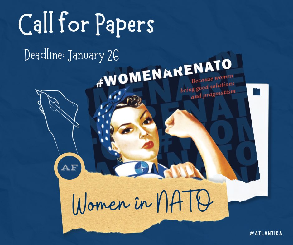 📢 How are #Women shaping the future of the #Alliance? Share your views on #WomenInNATO as part of our latest #CallforPapers! #Atlantica, our online magazine, is looking for original contributions until January 26👉🏻 atlantic-forum.com/announcements-… #WeAreNATO #WomenAreNATO