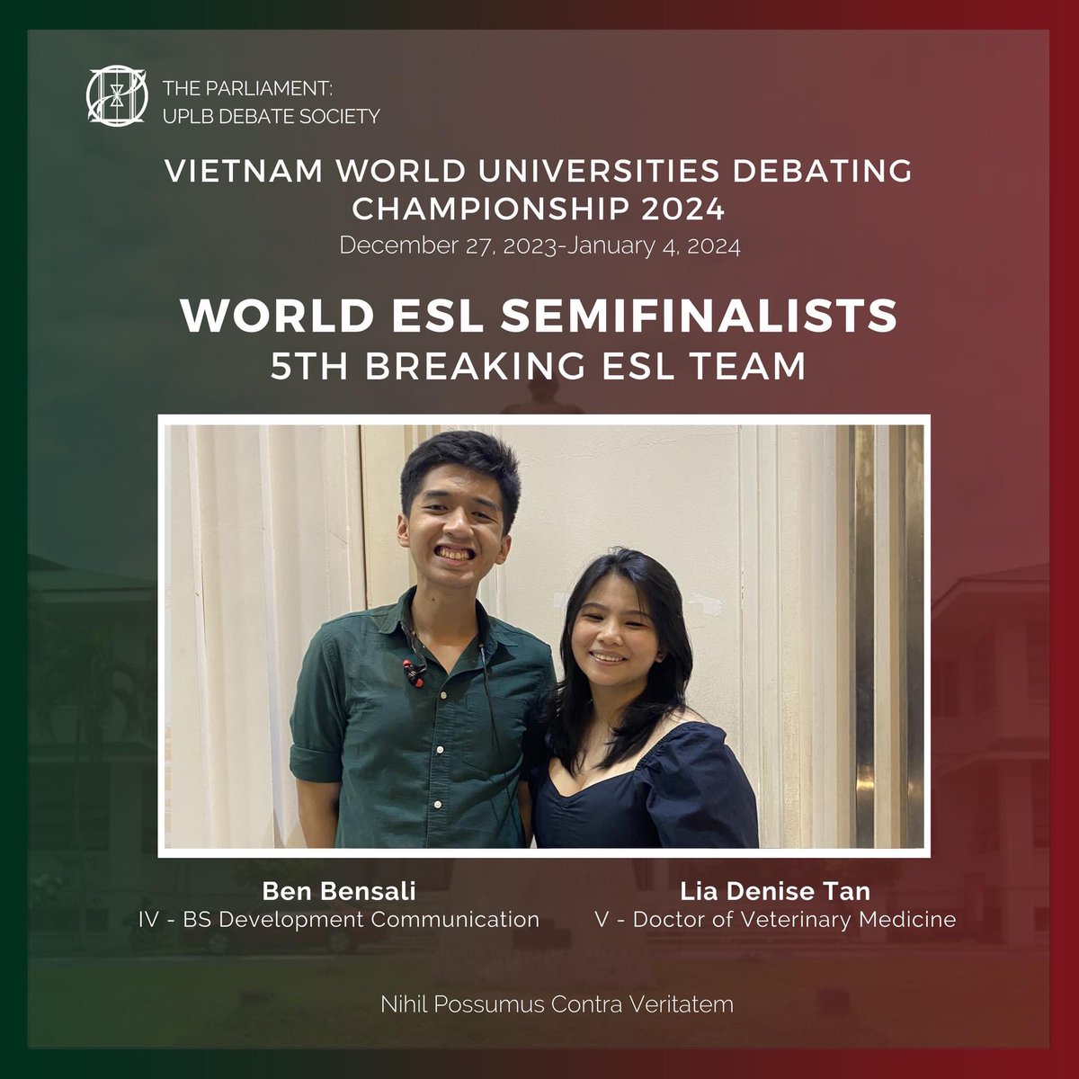 uplb_debate's tweet photo. The Parliament: UPLB Debate Society congratulates Ben Bensali and Lia Denise Tan for their stellar performance at the World Universities Debating Championship (WUDC) held on the 27th of December 2023 until the 4th of January 2024 at the FPT University, Ho Chi Minh City, Vietnam! https://t.co/lI79HEkcBj