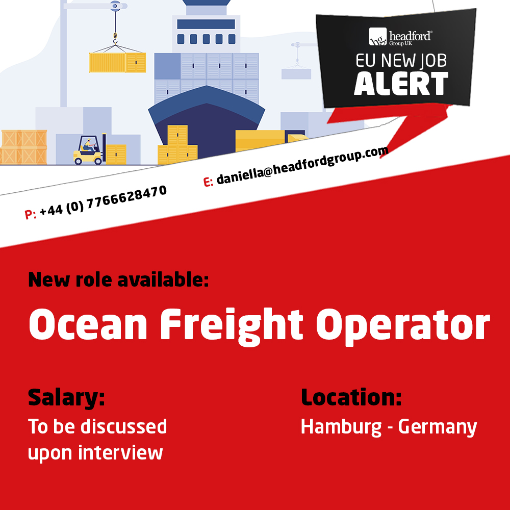 𝗛𝗘𝗔𝗗𝗙𝗢𝗥𝗗 𝗘𝗨 𝗡𝗘𝗪 𝗝𝗢𝗕 𝗔𝗟𝗘𝗥𝗧:
Job position: Ocean Freight Operator
Location: Hamburg, Germany
Salary: TBD upon interview

To apply or to find out more:
headfordeurope.com/job/ocean-frei…

Contact: Daniella Goodwin
Call: +44 (0) 7766628470
Email: daniella@headfordgroup.com
