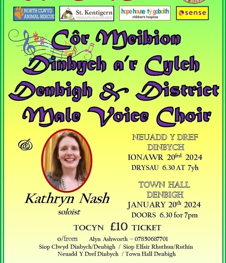 Our next concert is this coming Saturday 20th January 2024 at Denbigh Town Hall. Doors 6.30pm for 7pm. Tickets are £10 each - available at Siop Clwyd, Denbigh, Siop Elfair, Ruthin and Denbigh Town Hall.  Time to get your tickets and help support the Mayor's charities.