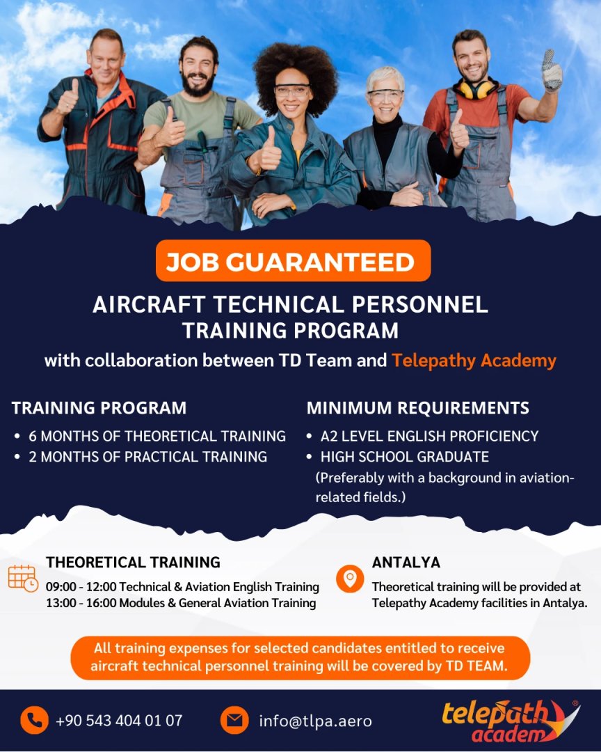 For further information, please call 📞 +90 543 404 01 07 or send an email to 📧 info@tlpa.aero.

#AircraftTechnicalTraining #CareerOpportunity #TechnicalPersonnelTraining #TDTeam #TelepathyAcademy #AircraftMaintenanceTraining #AviationCareer #CertifiedTraining