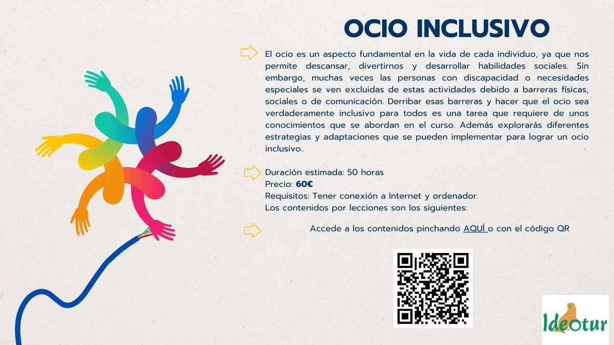IDEOTUR's tweet photo. Curso de Ocio inclusivo 100% Online. #formación #ocioytiempolibre #juevntud #ocio #tiempolibre #monitorocioytiempolibre #monitorotl #escuelaideotur #online #formaciónonline
Ocio Inclusivo - Ideotur SLL https://t.co/GuleqBNfH5