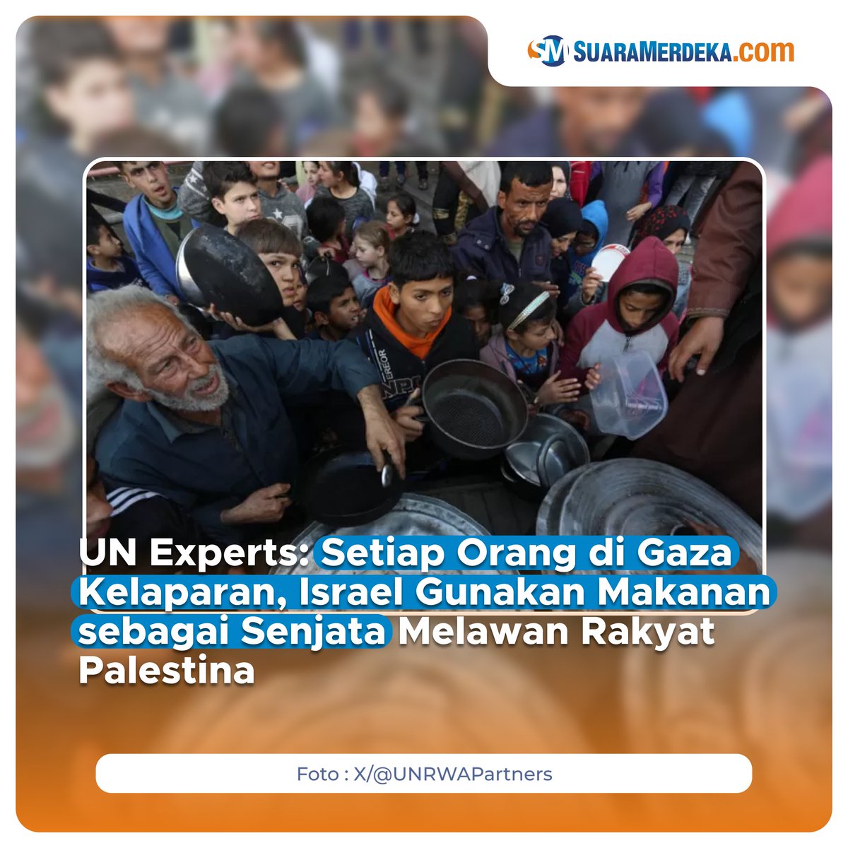 suaramerdeka's tweet photo. Dampak perang yang terjadi di jalur Gaza semakin meluas. UN Experts mengatakan bahwa setiap orang di Gaza mengalami kelaparan.
https://t.co/IBkDOxobV1
#suaramerdeka #suaramerdekacom #promedia #UNExpert #gaza #kelaparan #israel #makanan #senjata #palestina https://t.co/HZwztLjWAZ
