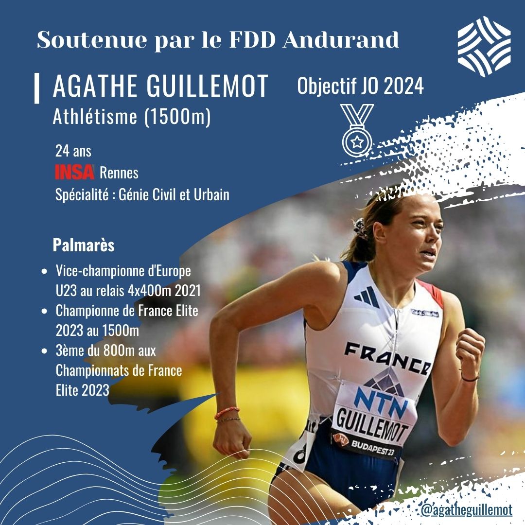 @FondationAndurand (@fondn_andurand) on Twitter photo D'ici #Paris2024, le FDD #Andurand partage le profil des sportifs de haut niveau que nous soutenons;
Ici <a href="/agatheguillemot/">OUTAG</a>, étudiante en Génie civil à l'<a href="/INSA_Rennes/">INSA Rennes</a>, mais aussi championne de #France Elite 2023 au 1500m 🥇
 #Sports #Athletics #Olympics #Paris D'ici #Paris2024, le FDD #Andurand partage le profil des sportifs de haut niveau que nous soutenons;
Ici <a href="/agatheguillemot/">OUTAG</a>, étudiante en Génie civil à l'<a href="/INSA_Rennes/">INSA Rennes</a>, mais aussi championne de #France Elite 2023 au 1500m 🥇
 #Sports #Athletics #Olympics #Paris
