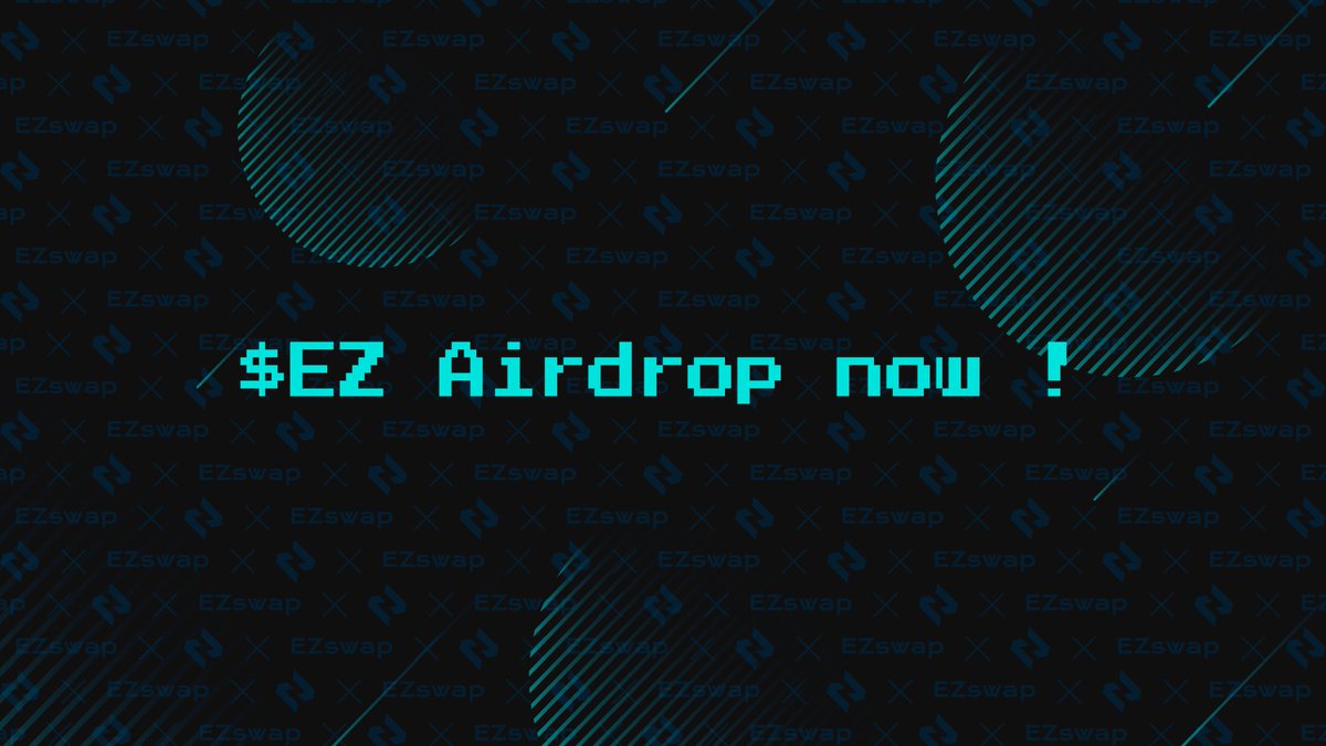 $EZ Airdrop now ! 🔥 We are thrilled to announce our airdrop claim is LIVE. Claim will start at : UTC 12:00 PM 17th Jan End at : UTC 14:00 30th Jan swap.ezswap.io/airdropclaim #Airdrop #EZ