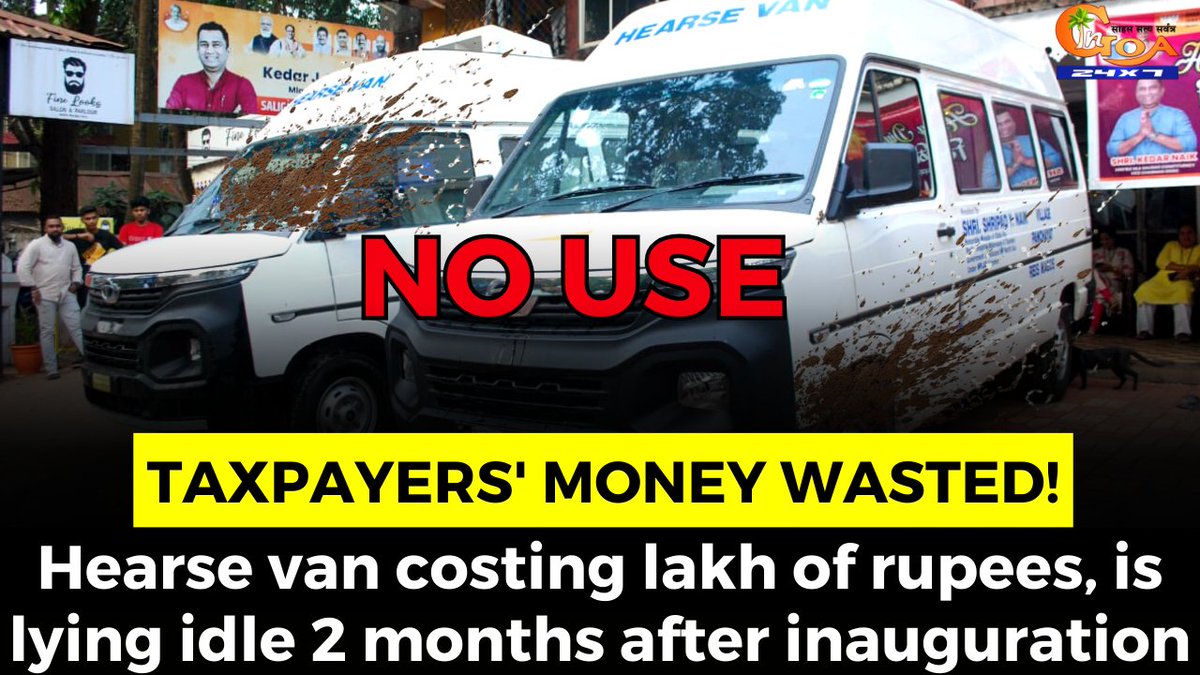 InGoa24x7's tweet photo. Taxpayers' money wasted! Hearse van costing lakh of rupees, is lying idle 2 months after inauguration
WATCH : https://t.co/Bhcqg04F9S
#Goa #GoaNews #taxpayers #money #wastage #HearseVan #lying #idle https://t.co/8lREnel5gu