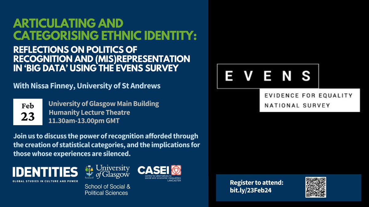 📣 Our February event is open for registration! 'Articulating and Categorising Ethnic Identity' w/ @NissaFinney 📅 23 Feb, 11.30am-1pm In person, University of Glasgow @UofGSPS @UofGSocSci @UofGSociology @CaseiLancaster @EVENSurvey Book your place ⬇️ eventbrite.co.uk/e/articulating…