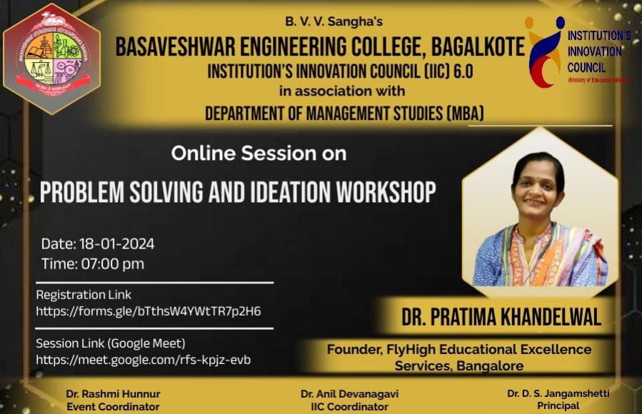 Dear BECians,
IIC 6.0 in association with MBA department is organizing Online Session on Problem Solving and Ideation Workshop
Speaker: Dr. Pratima Khandelwal, 
Founder, FlyHigh Educational Excellence Services, Bangalore 
 Time : 07:00 PM
Session Link: meet.google.com/rfs-kpjz-evb