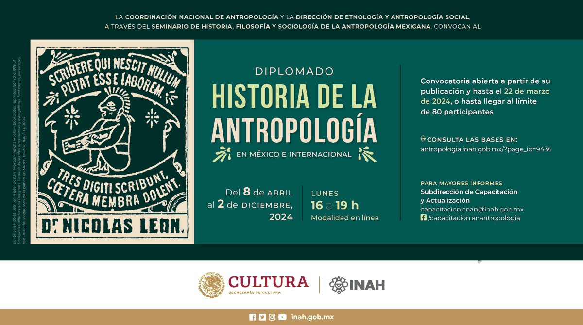 C O N V O C A T O R I A Diplomado Historia de la Antropología en México e Internacional Registro: del 17 de enero al 22 de marzo Cupo limitado a 80 participantes.  Escribe: capacitacion.cnan@inah.gob.mx y capacitacion2@yahoo.com antropología #educaciónAdistancia #antropología