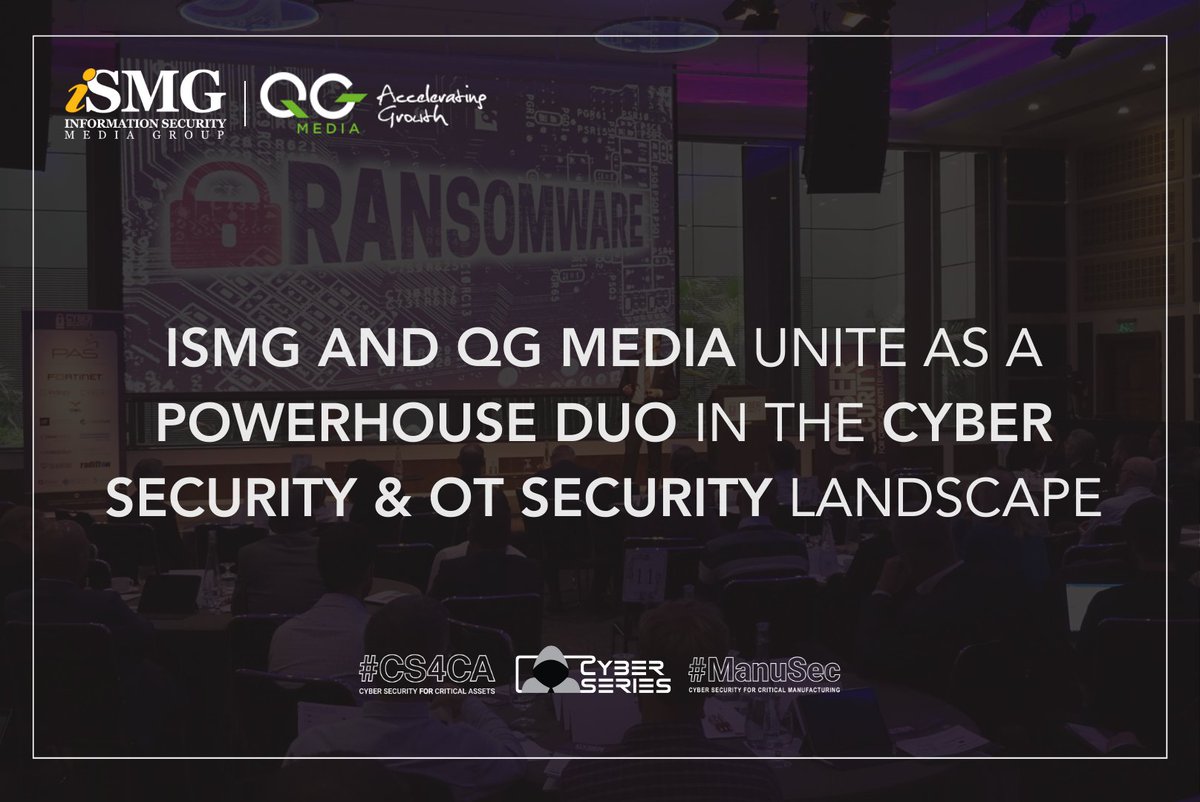 QG Media (@qgmedia_tech) on Twitter photo Striving to expand our global presence as a pioneer in B2B conferences for cyber security stakeholders, we proudly announce a brand new partnership with Information Security Media Group (<a href="/ISMG_News/">ISMG Network News</a>).
Learn more at cyberseries.io/newsroom/qg-me… Striving to expand our global presence as a pioneer in B2B conferences for cyber security stakeholders, we proudly announce a brand new partnership with Information Security Media Group (<a href="/ISMG_News/">ISMG Network News</a>).
Learn more at cyberseries.io/newsroom/qg-me…