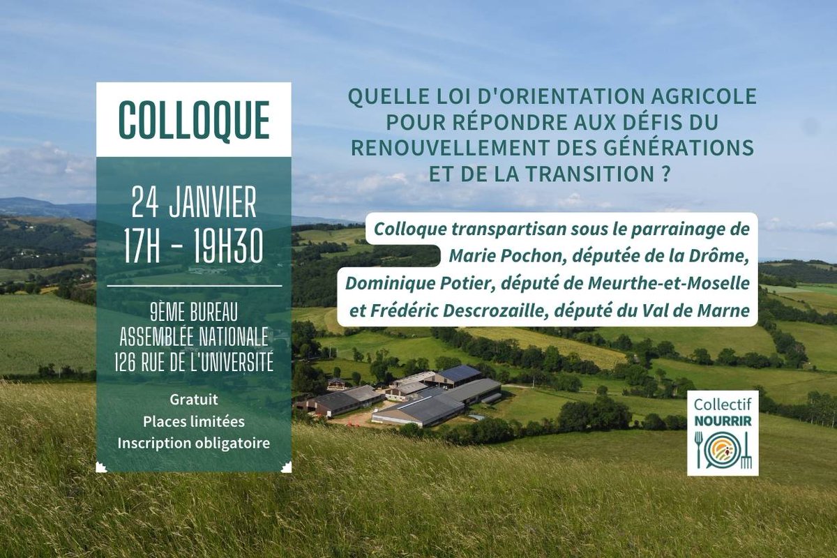 [COLLOQUE] - Quelle Loi d’Orientation Agricole #LOA pour répondre aux défis :
1️⃣ du renouvellement des générations d’agriculteurs,
2️⃣ de la transition agroécologique ?

🗓 Pour le savoir, <a href="/CollNourrir/">Collectif Nourrir</a> organise un colloque transpartisan à l’Assemblée Nationale le 24/01 à 17H.
