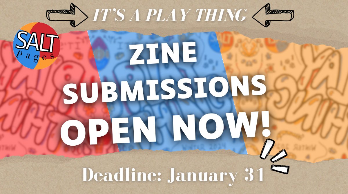 saltpagesnl's tweet photo. 🔴How do you play? Salt Pages is now taking submissions for our newest zine, PLAYTHING, until the end of January.

🔵We’re looking for visual art, poetry, prose, mini-essays, anything you want to create on the topic of PLAY. Completely open to your interpretation! https://t.co/8bokUAnw91