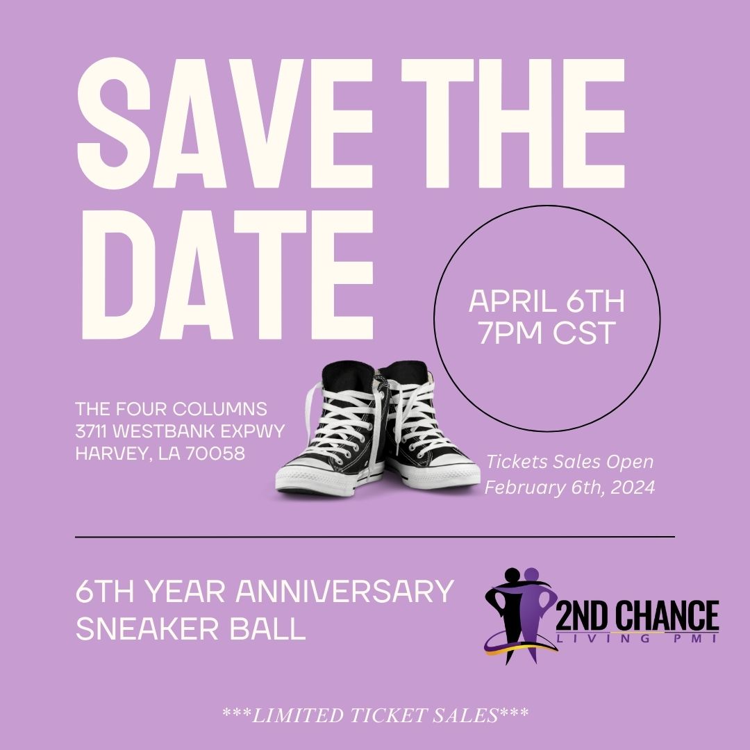 Save The Date!! 📆

👟 Join us at the Sneaker Ball to celebrate our 6th Year Anniversary during 2nd Chance Month! 🎉 Support our re-entry programs giving women a second chance at life. Let's step into the future together! #SneakerBall #2ndChanceMonth #CommunityCelebration 👠