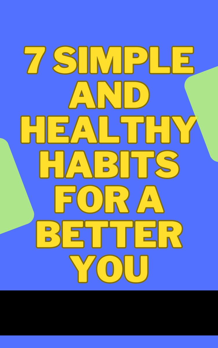 7 Simple and Healthy Habits for a Better You

a.co/d/9eFnW0f

In this book, you'll learn seven easy ways to live a healthy life

#healthyhabits

#healthyhabitsforlife

#healthyhabitsforlife

#healthyhabit

#health

#healthcare