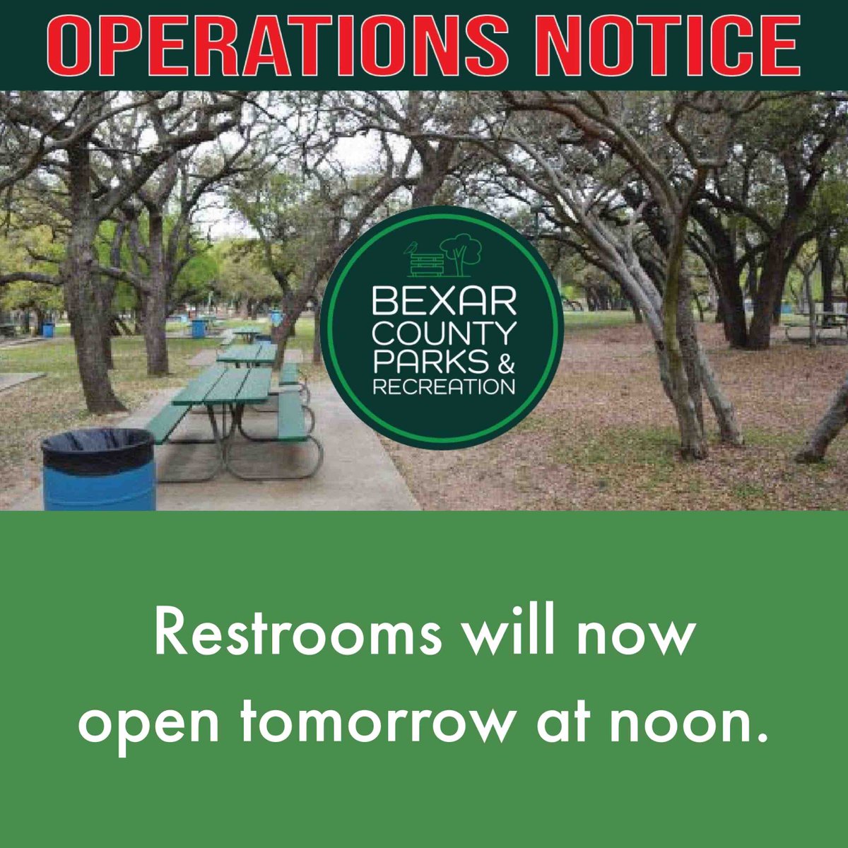 Park restrooms will now open tomorrow at noon. #BexarCounty
