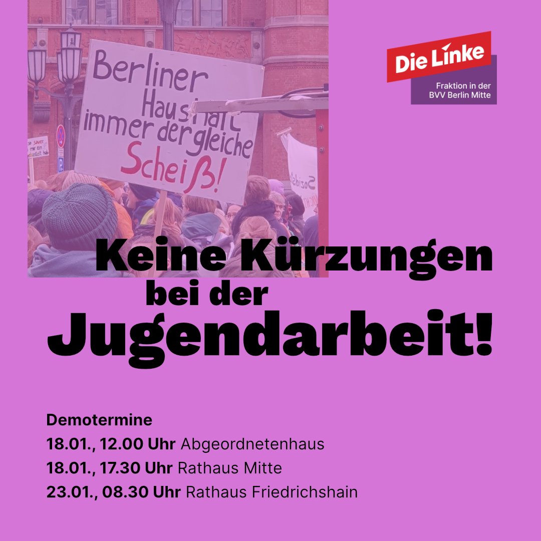 Keine Kürzungen bei der Jugendarbeit! Gegen die Sparvorgaben der Berliner Regierung für die Bezirke!
#unkürzbar #bvvmittte
linksfraktion-berlin-mitte.de/meldungen/deta…