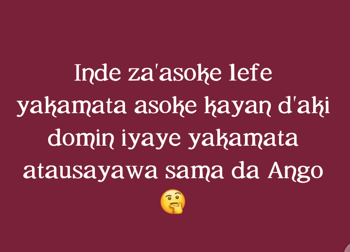 Yusufmasokano's tweet photo. Yaciyar da ita ya tufa tarda ita harta girma kace kanaso kuma sannan zebaka Auren ta seya hadama harda gadon dazaka kwanta da ita haba malam, aganina shiyafi kamata aragewa aiki,
ASOKE LEFE 100% SUPPORT
ASOKE KAYAN DAKI 99% SUPPORT
@followers #kayanlefe #kayandaki https://t.co/XtdL2sN3eX