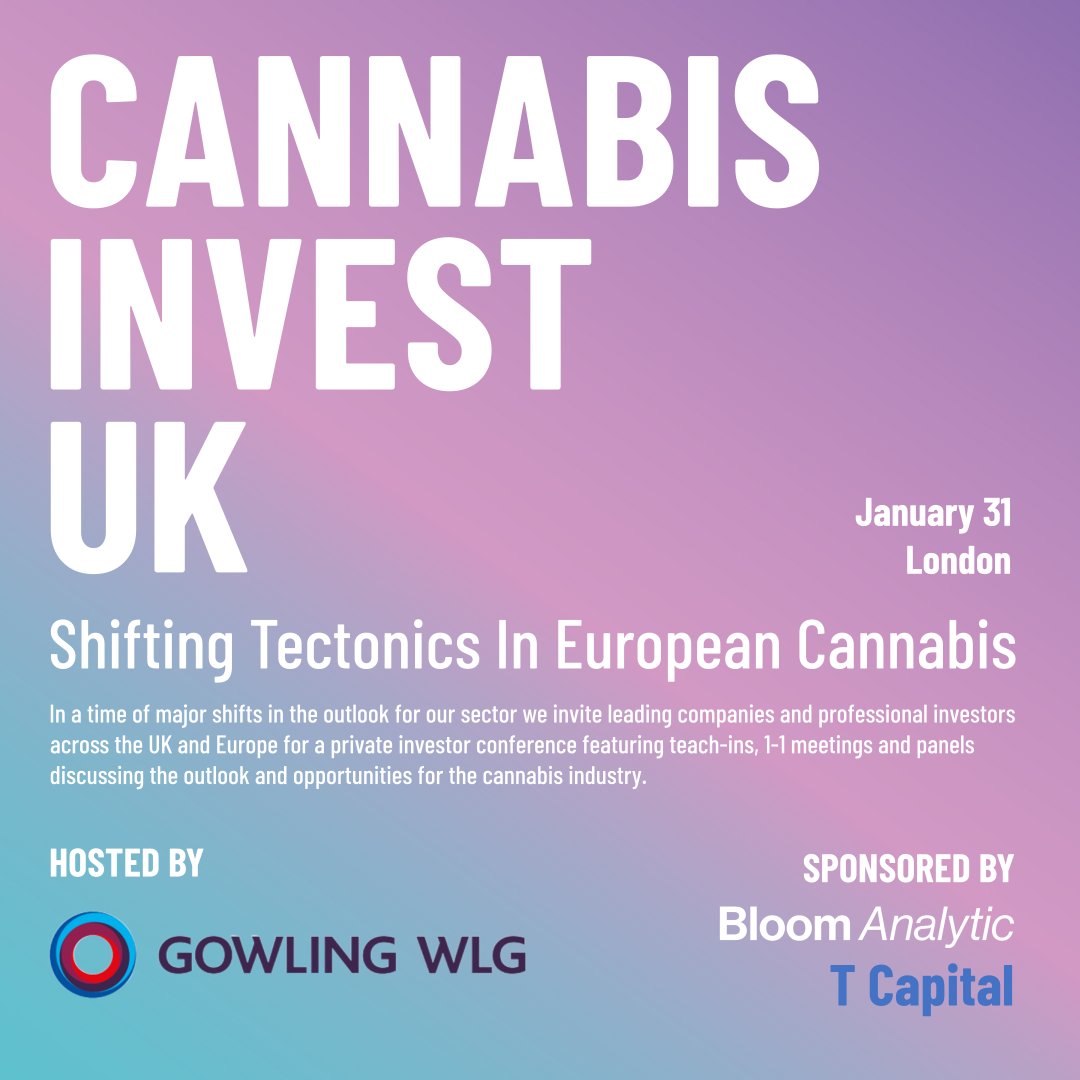bloom_analytic's tweet image. We are pleased to be hosting the 6th annual Cannabis Invest UK conference Jan 31 with @GowlingWLG_UK.  For information about presenting companies and to request access to the event, email us at info@bloompoint.co.uk.