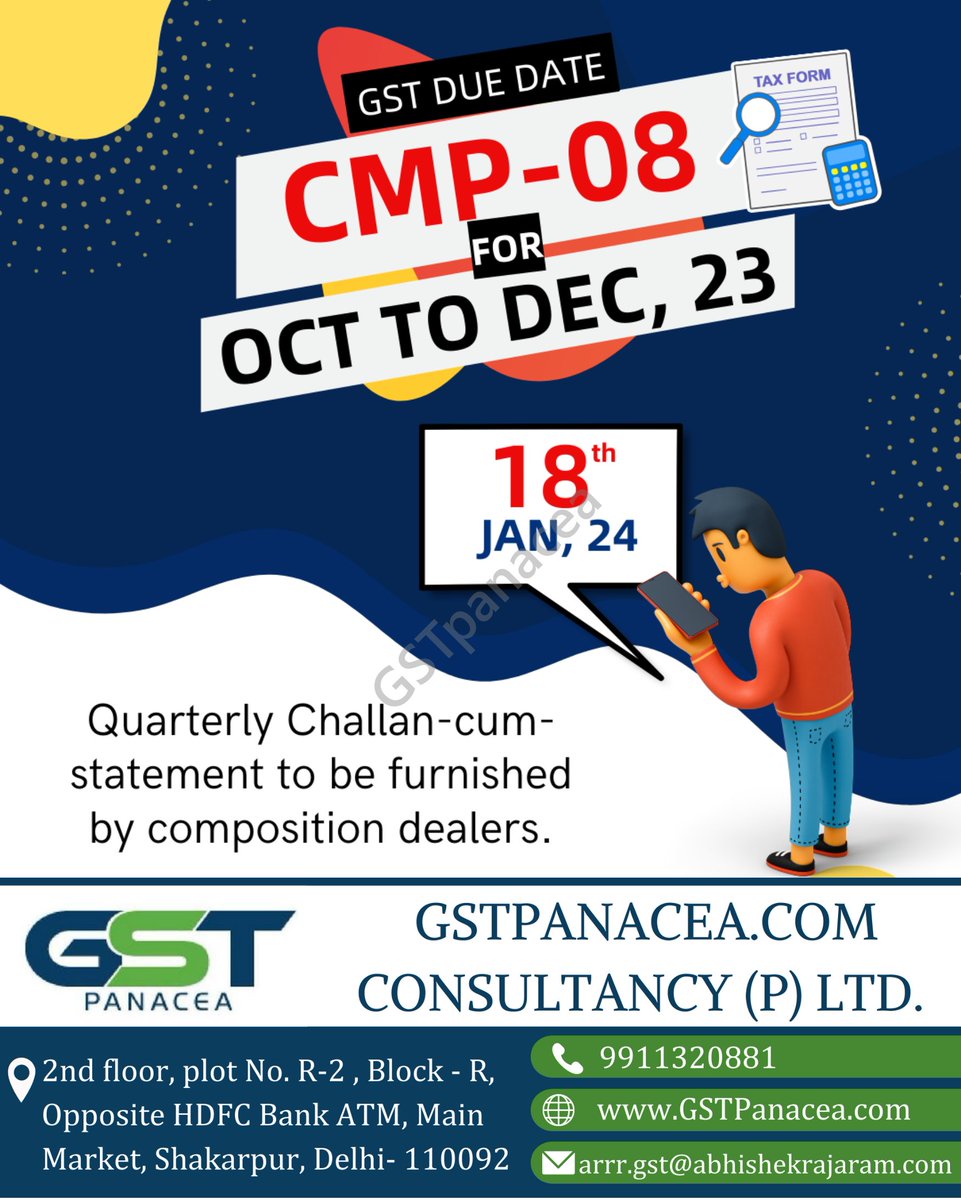 Due date Reminder!
GST DUE DATE
CMP -08 FOR OCT TO DEC, 2023

#CompositionScheme #GSTCompliance #GSTReturns #QuarterlyFiling #TaxationIndia