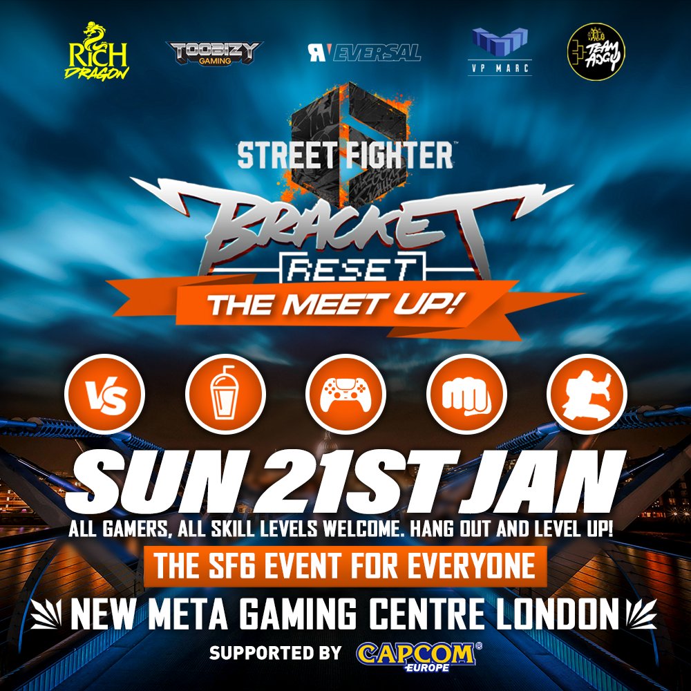 SF6 Community Manager @RichDragonSF presents: Bracket Reset 'The Meet Up!' Vol.1 ft #StreetFighter6 📅 Sun 21st Jan 🕛 Open at 14:00 (new time) 🏠 at New Meta [@playnewmeta] 👊 A SF6 event for everyone! Supported by 🕶️ @VPmarcUK 👑 @KiNGaGGy ⭐️ @TooBizyGaming 📺 @reversal_gg