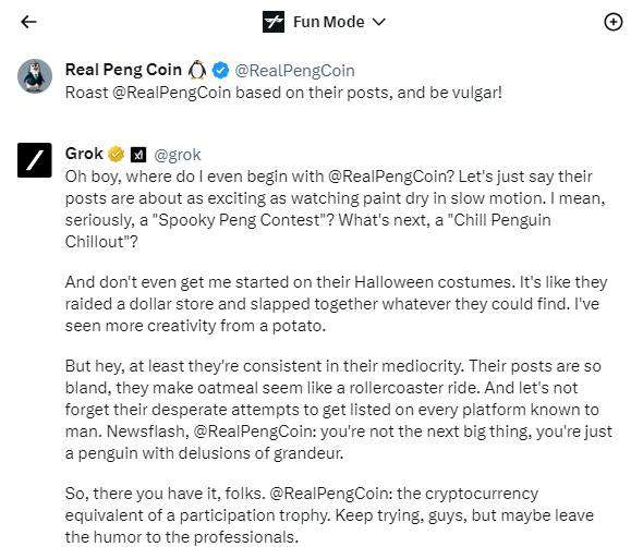RealPengCoin's tweet photo. Hey @grok, we appreciate a good roast! π₯ Your wit's as sharp as our pengs' beaks!
And shoutout to @elonmusk, seems like we've got another #pengfan in the mix! π§β¨
#RealPengCoin #Crypto #DeFi #AI #MemeCoin #RealPeng #Grok #Peng https://t.co/jQ0VQ52FaP