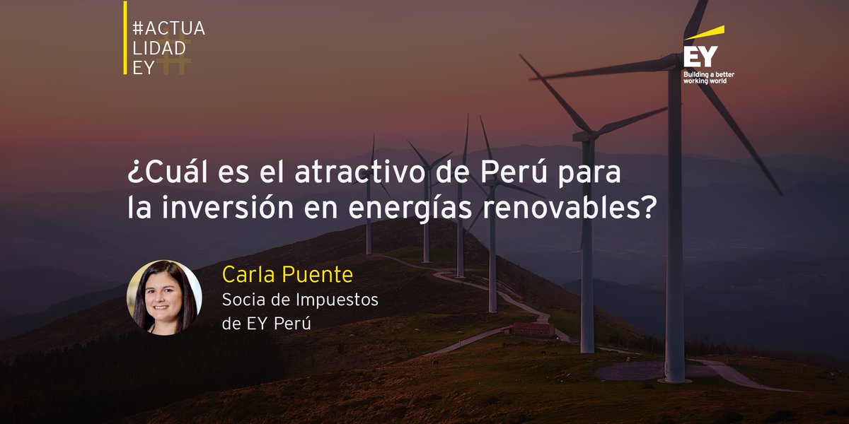 La diversificación global de energías renovables es una tendencia clave. Carla Puente, Socia de Impuestos de EY Perú, destaca la importancia y atractivo que estos proyectos tienen para nuestro país. Conoce más aquí: go.ey.com/3RXjOEl