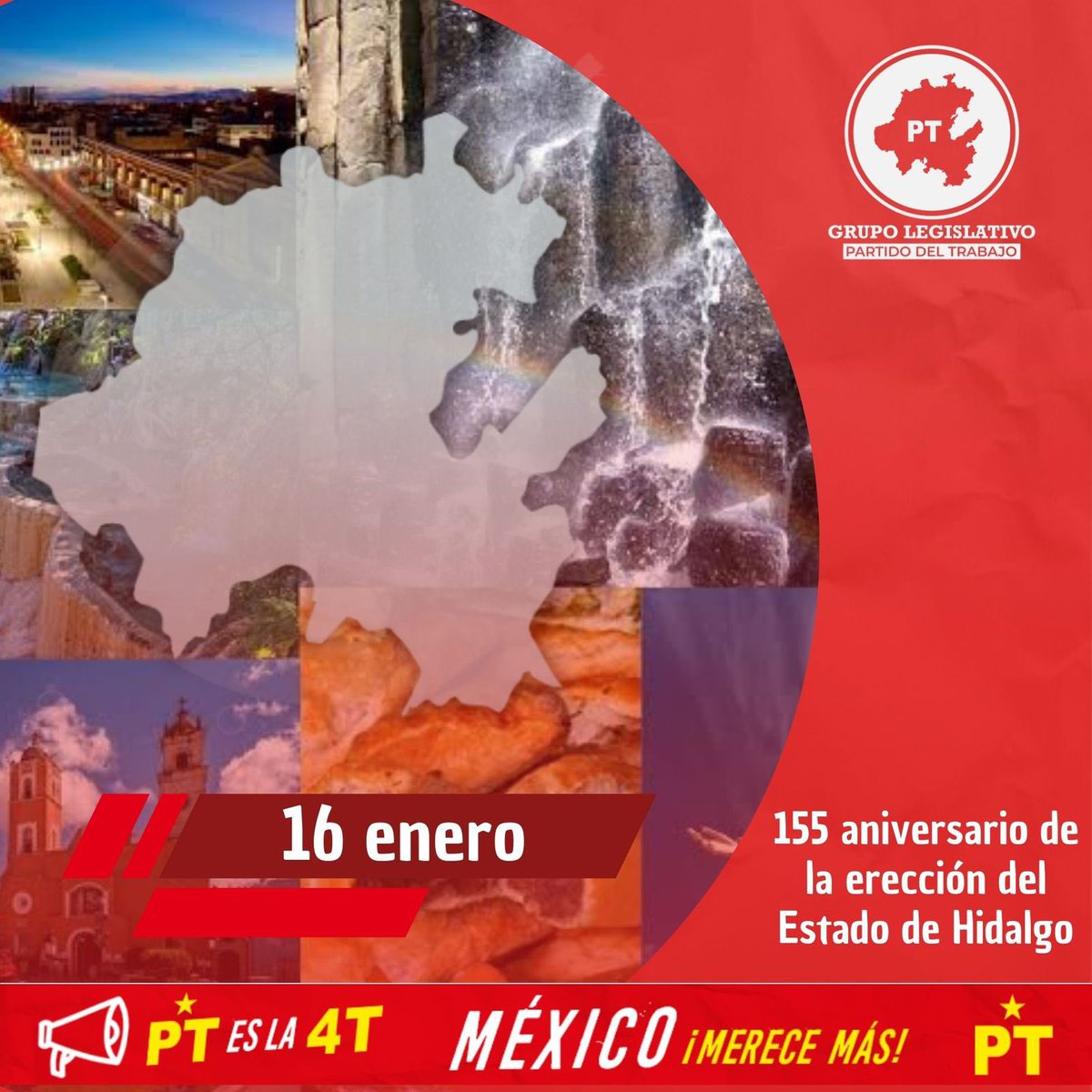 GLPT_Hgo's tweet photo. ¡Feliz aniversario, Hidalgo, tierra de tradiciones arraigadas y un compromiso constante con el progreso y la equidad! 🌟 #PTEsLa4T #MéxicoMereceMÁS https://t.co/uFJgFUrblO