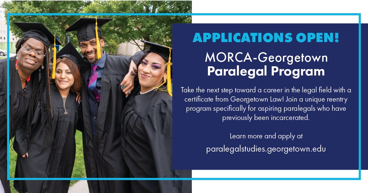 Apply today! Check out this opportunity for returning citizens to earn a certificate through Georgetown Law. This program is perfect for you or someone you know that is interested in becoming a paralegal. Apply by Feb. 21. prisonsandjustice.georgetown.edu/programs/paral…

#reentry <a href="/ORCA_DC/">Mayor’s Office on Returning Citizen Affairs</a> <a href="/DOES_DC/">DC Department of Employment Services</a>