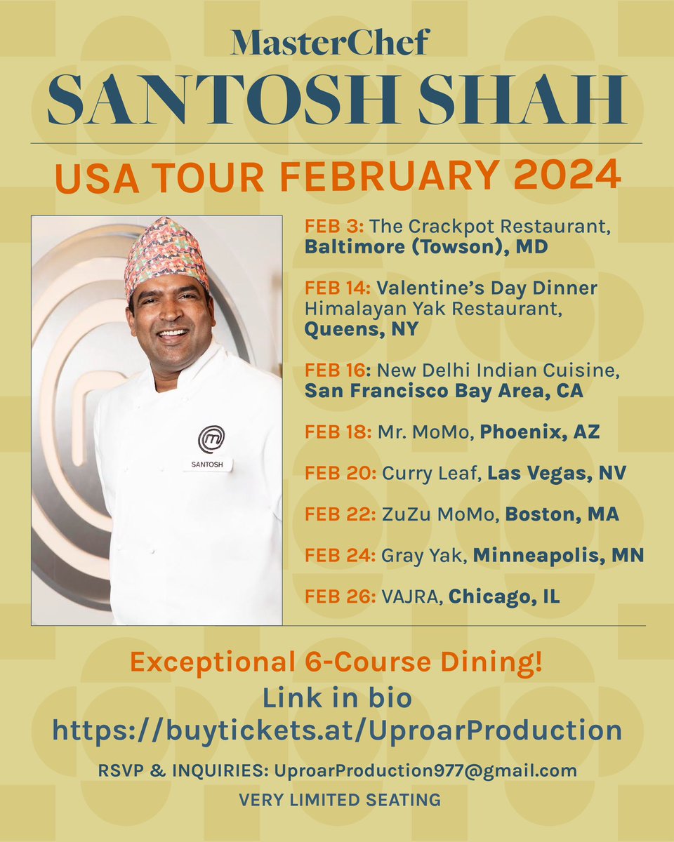 Exciting news! MasterChef <a href="/chefsantoshshah/">Santosh Shah</a>’s US Tour: an exquisite 6-course [15 items] menu by the Chef, combining his Nepali heritage and world class experiences from Michelin Star and award winning kitchens! 

Tour &amp; Ticket Details:
tickettailor.com/events/uproarp…